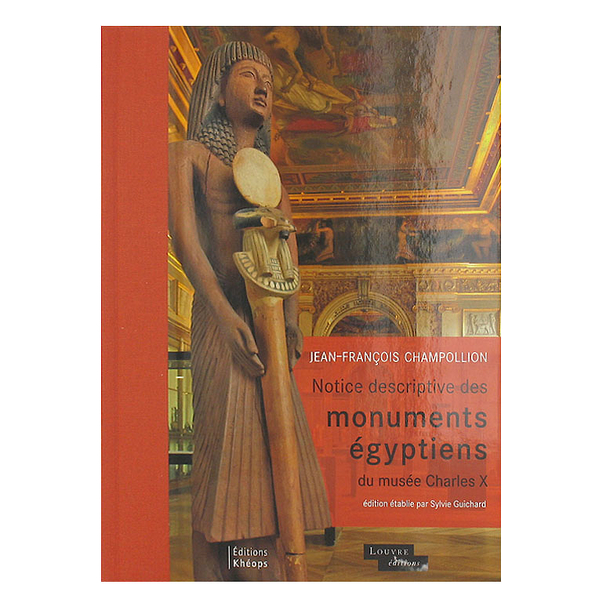 Notice descriptive des monuments égyptiens du musée Charles X