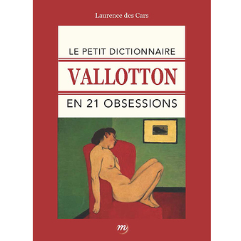Le petit dictionnaire Vallotton en 21 obsessions - 9782711861439