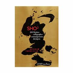 Sho2 - 100 contemporary master calligraphers from Japan - Exhibition catalogue