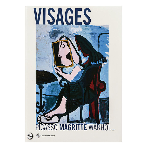 Visages - Picasso, Magritte, Warhol...