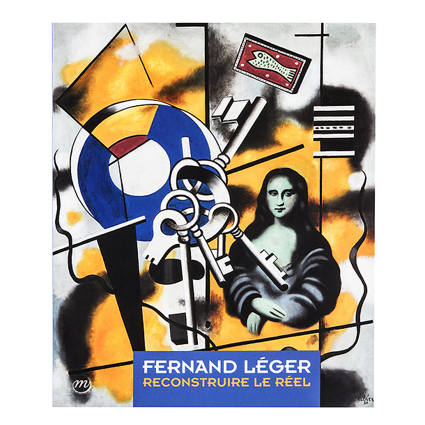 Fernand Léger : reconstruire le réél 1924 - 1946