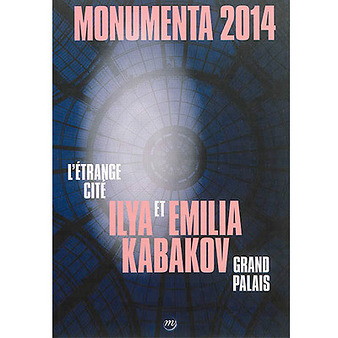 Ilya et Emilia Kabakov : Monumenta 2014, Grand Palais : l'étrange cité