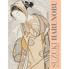 Suzuki Harunobu, un poète du féminin