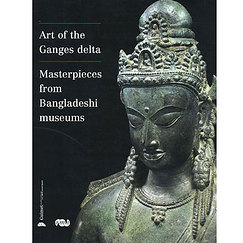 Art of the Ganges delta. Masterpieces from Bangladeshi museums