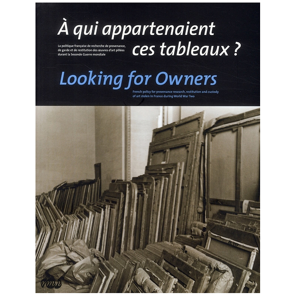 A qui appartenaient ces tableaux ? - Catalogue d'exposition