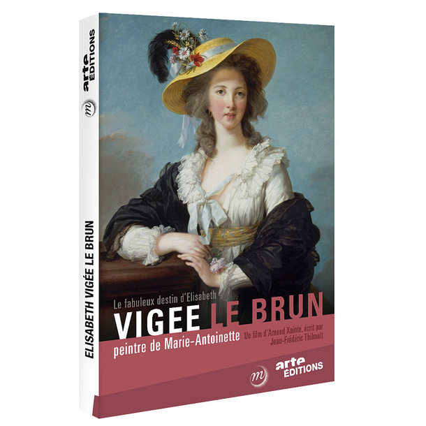 Le fabuleux destin d'Elisabeth Vigée Le Brun, peintre de Marie-Antoinette