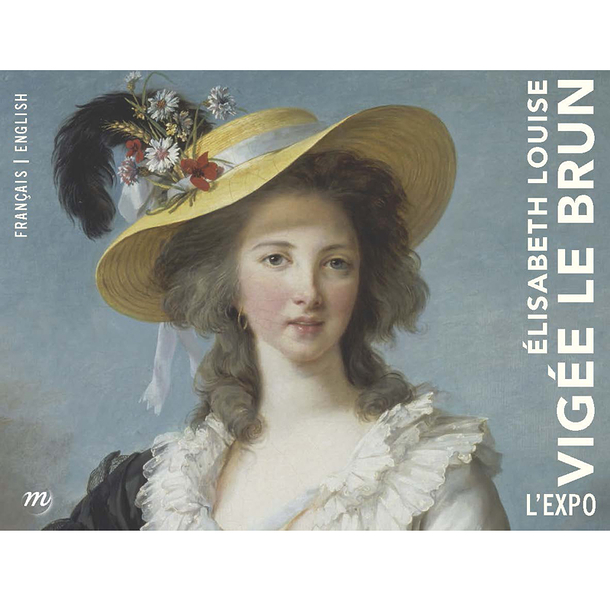 Élisabeth Louise Vigée Le Brun - L'expo