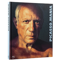 Picasso.mania - Catalogue de l'exposition