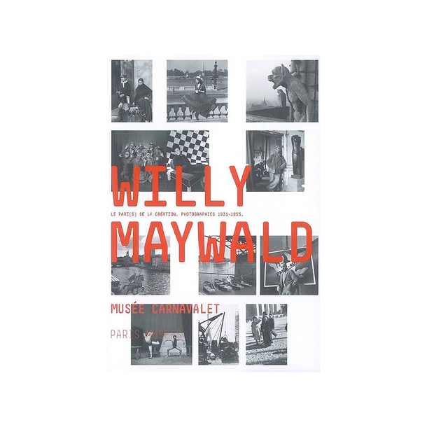Willy Maywald, le pari(s) de la création - Photographies 1931-1955